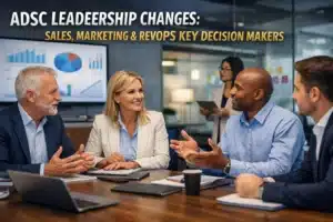 ADSC Leadership Changes Sales Marketing RevOps Key Decision Makers