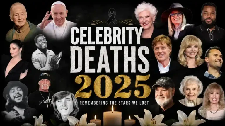 Celebrity Deaths 2025