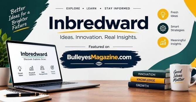 Inbredward feature banner with a modern laptop, innovation-themed books, and BulleyesMagazine.com branding.