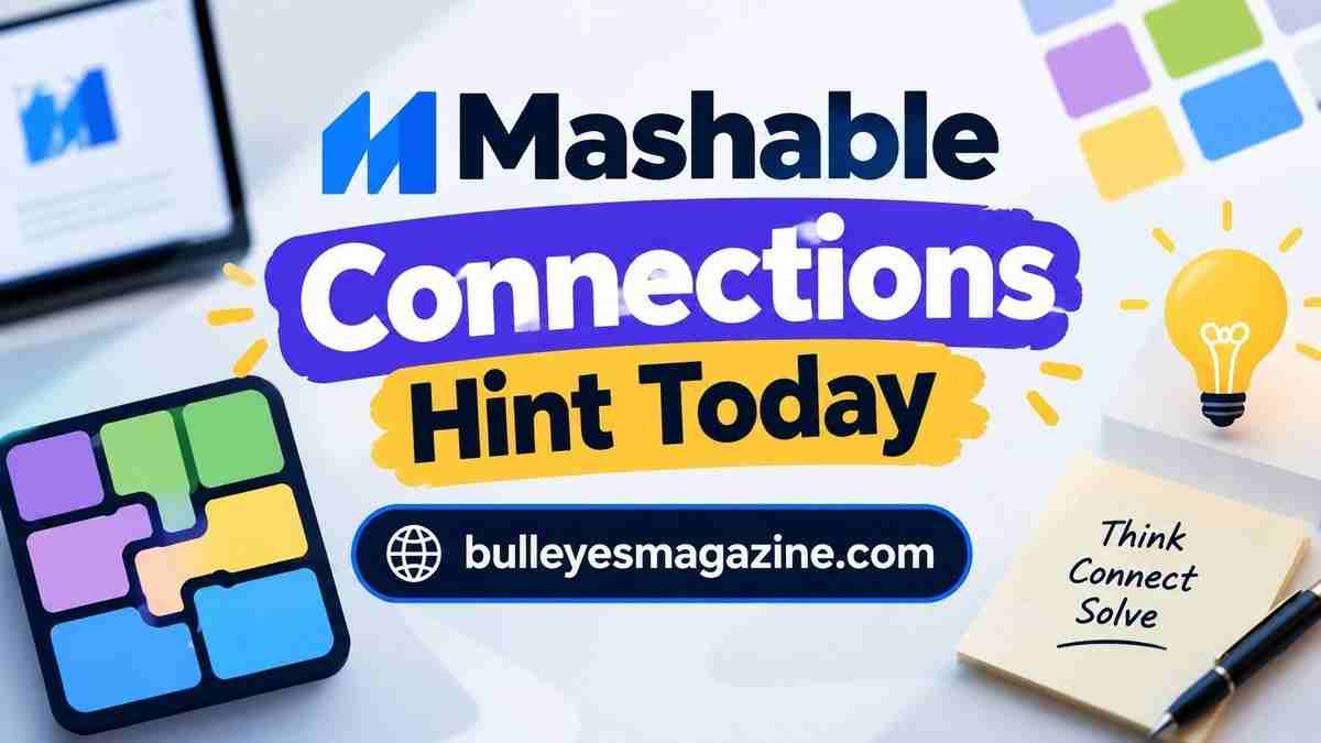 Mashable Connections Hint Today – bulleyesmagazine.com